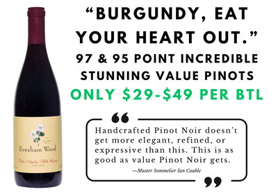 "Burgundy, eat your heart out!" $30+ 📣 95-97pt Evesham Wood INCREDIBLE Pinots