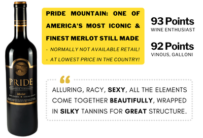 PRIDE MTN Napa's Greatest Merlot at Lowest $