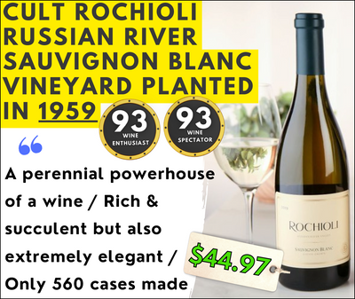 "Extremely Elegant" Rochioli Cult RRV Sauv Blanc & Chard