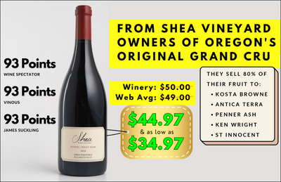 $50 for as low as $34.97??? SHEA VINEYARD GRAND CRU PINOT