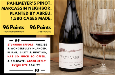 96pt Pahlmeyer Wayfarer=Marcassin Neighbor+Abreu Planted